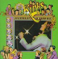 The Kinks : Everybody's in Show-Biz